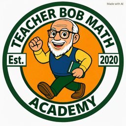Teacher Bob Math Academy - Middle/HS Math, Algebra, Geometry, PEP, Curriculum provider